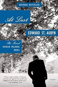 At Last The Final Patrick Melrose Novel PB