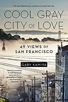 Cool Gray City of Love:49 Views of San Francisco PB