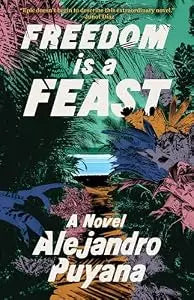 Freedom Is A Feast HC