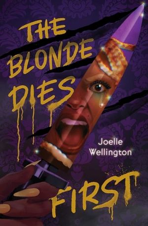 Wellington - Blonde Dies First, HC