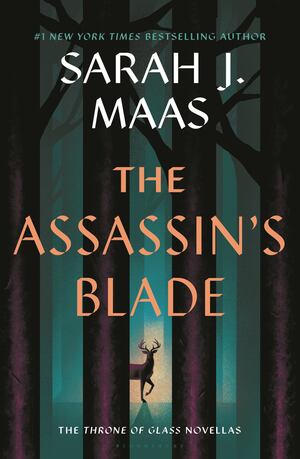 Maas - Assassin's Blade (Throne of Glass prequel), PB