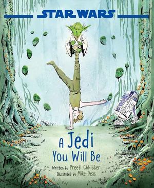 Star Wars: A Jedi You Will Be (hb)