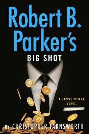 Farnsworth - Robert B. Parker's Big Shot (Jesse Stone), HC