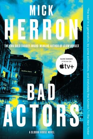 Herron - Bad Actors (Slough House) [paperback]