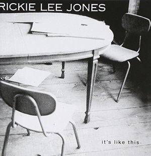 Jones, Rickie Lee "It's Like This"