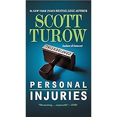 Turow - Personal Injuries [paperback] (different cover art)