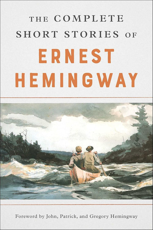 Complete Short Stories of Ernest Hemingway PB