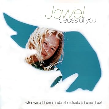 Jewel "Pieces Of You"
