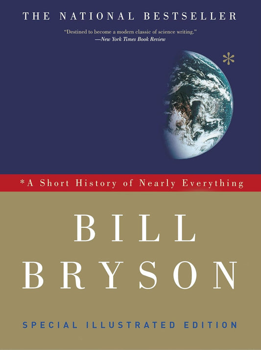 Short History Of Nearly Everything (Special Illustrated Edition)  PB