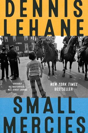 Lehane - Small Mercies [paperback]