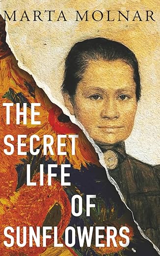 The Secret Life Of Sunflowers: A gripping, inspiring novel based on the true story of Johanna Bonger, Vincent van Gogh's sister-in-law  HB