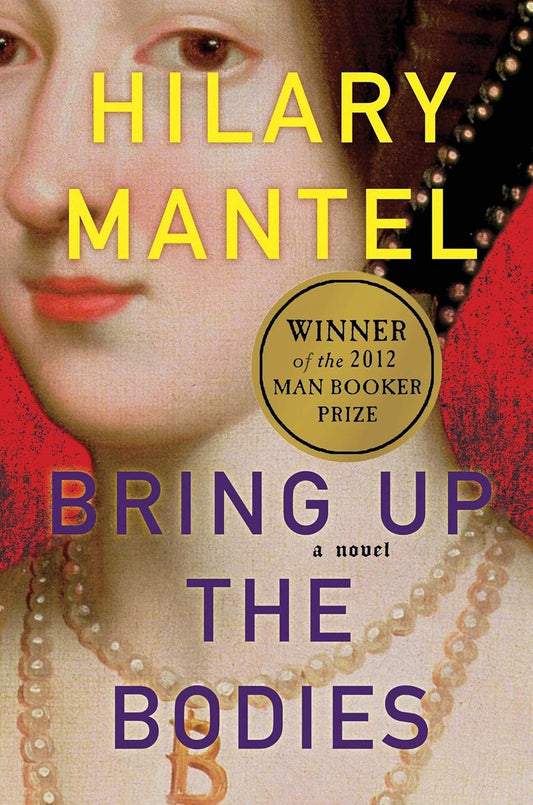 Bring Up The Bodies Hilary Mantel (PB)