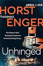 Horst & Enger - Unhinged [paperback]