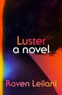 Luster: A Novel HC