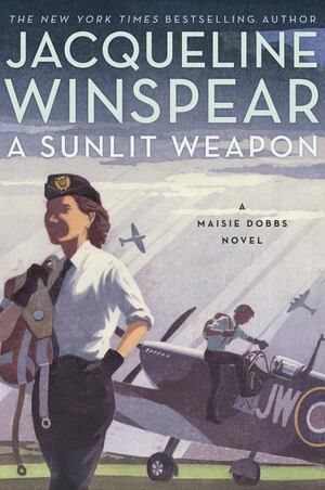 Winspear - Sunlit Weapon (Maisie Dobbs) [paperback]
