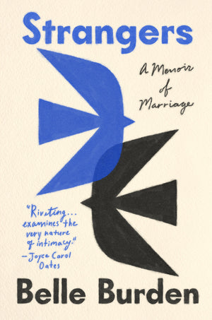 Strangers:  A Memoir Of A Marriage HC