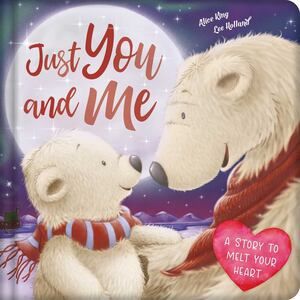 Just You and Me - padded board book