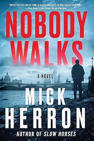 Herron - Nobody Walks [paperback]