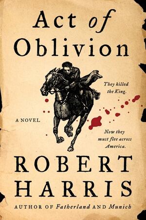 Harris - Act of Oblivion, paperback