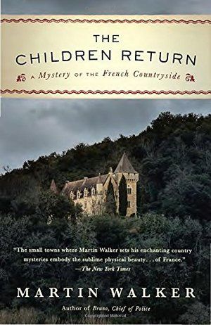 Walker - Children Return (Chief of Police Bruno) [paperback]