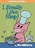 I Really Like Slop! (hb)