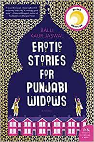 Erotic Stories for Punjabi Widows: A Novel (PB)