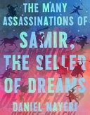 Many Assassinations of Samir, the Seller of Dreams (hb)