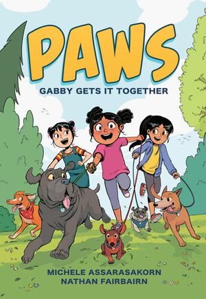 Paws: Gabby Gets It Together - graphic novel (pb)