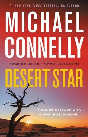 Connelly - Desert Star (Renee Ballard & Harry Bosch) [hardcover]