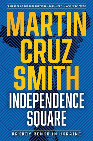 Smith - Independence Square (Arkady Renko) [hardcover]