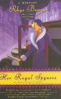 Bowen - Her Royal Spyness [hardcover]