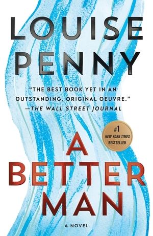 Penny - Better Man (Chief Inspector Ganache) [hardcover]