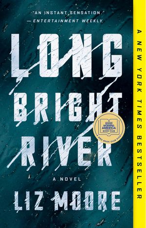 Moore - Long Bright River [paperback]