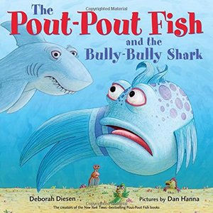 Pout-Pout Fish and the Bully-Bully Shark (slight wear, hb)