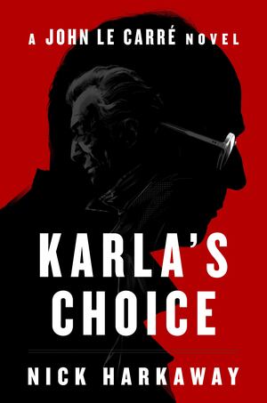 Harkaway - Karla's Choice [hardcover]