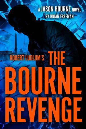 Freeman - Robert Ludlum's The Bourne Revenge (Jason Bourne), HC