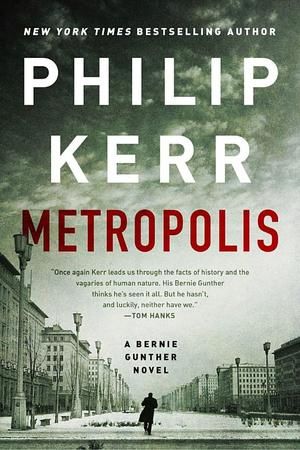 Kerr - Metropolis (Bernie Gunther) [paperback]