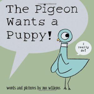 Pigeon Wants a Puppy