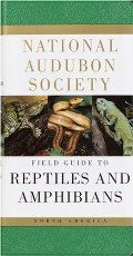 Audubon Society Field Guide to North American Reptiles and Amphibians