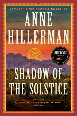 Hillerman - Shadow of the Solstice (Leaphorn, Chee, Manualito), hardcover