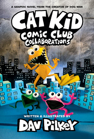 Cat Kid Comic Club Collaborations - graphic novel (hb)