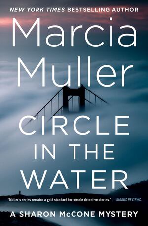 Muller - Circle in the Water (Sharon McCone) [paperback]