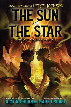 Sun and the Star: A Nico di Angelo Adventure (hb)