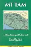 Mt Tam: A Hiking, Running and Nature Guide PB