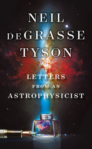 Letters From An Astrophysicist HC