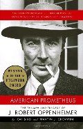 American Prometheus: The Triumph and Tragedy of J. Robert Oppenheimer PB