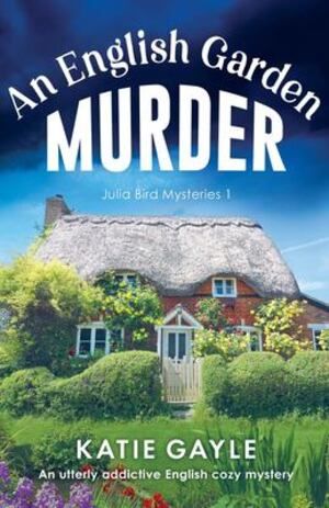 Gayle - English Garden Murder (Julia Bird) [paperback]