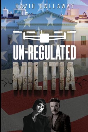 Callaway - Unregulated Militia, paperback