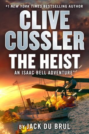 Cussler - Heist (Isaac Bell) [hardcover]