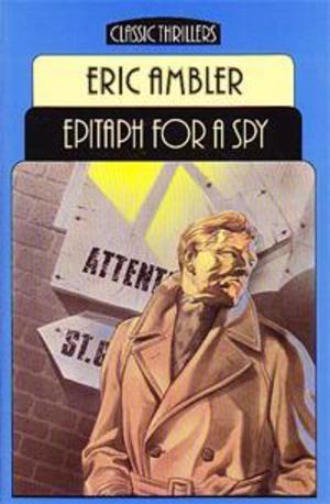 Ambler - Epitaph for a Spy (Classic Thriller), paperback